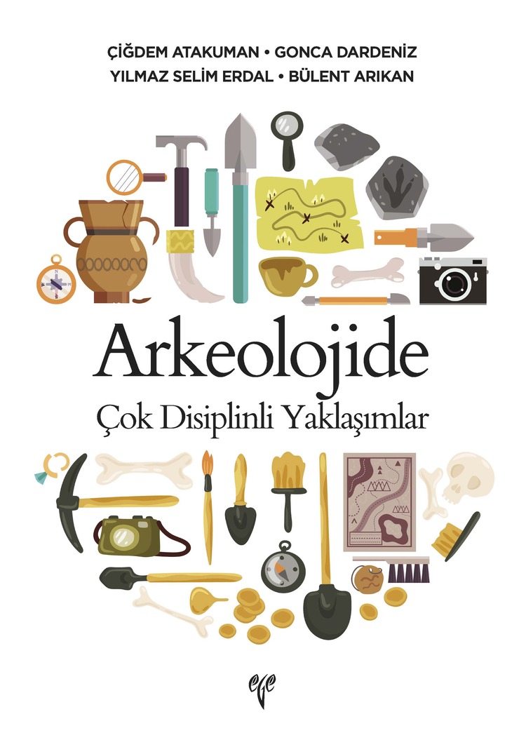 Arkeolojide Çok Disiplinli Yaklaşımlar