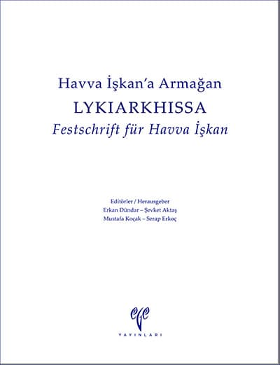 LYKIARKHISSA - Havva İşkan'a Armağan