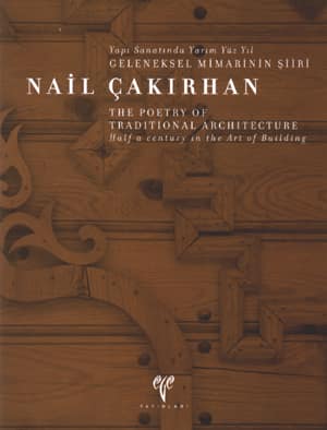 Nail Çakırhan - Yapı Sanatında Yarım Yüz Yıl