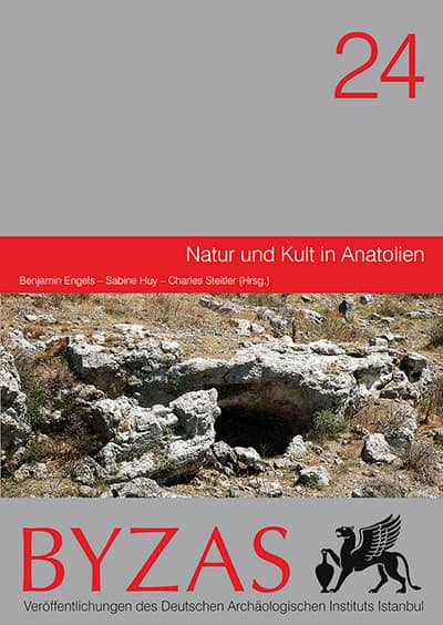 Natur und Kult in Anatolien - BYZAS 24