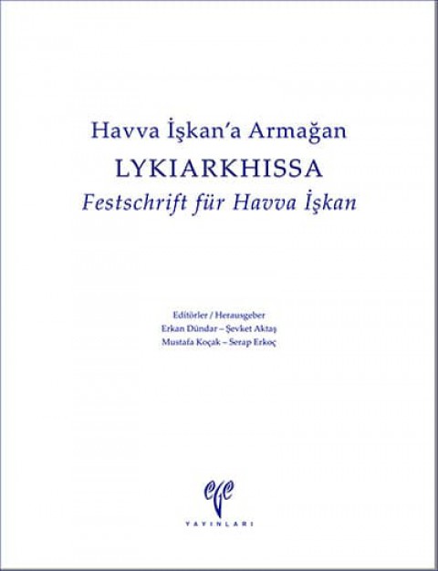 LYKIARKHISSA - Havva İşkan'a Armağan