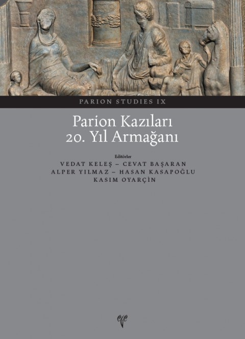 Parion Kazıları 20. Yıl Armağanı - Parion Studies IX