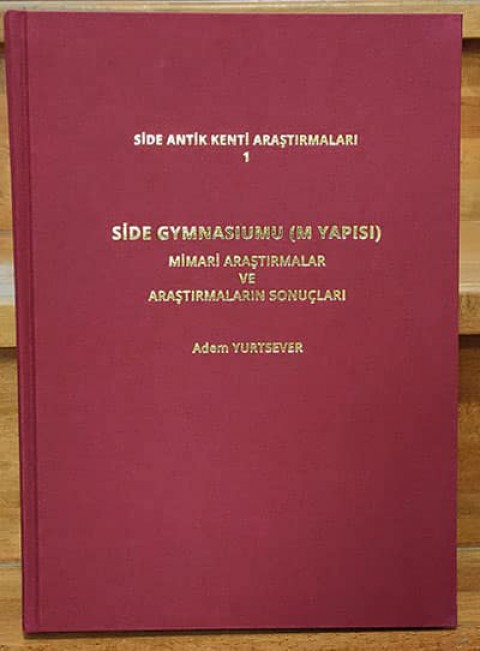SideGymnasiumu (M Yapısı) - Side Kenti Araştırmaları 1