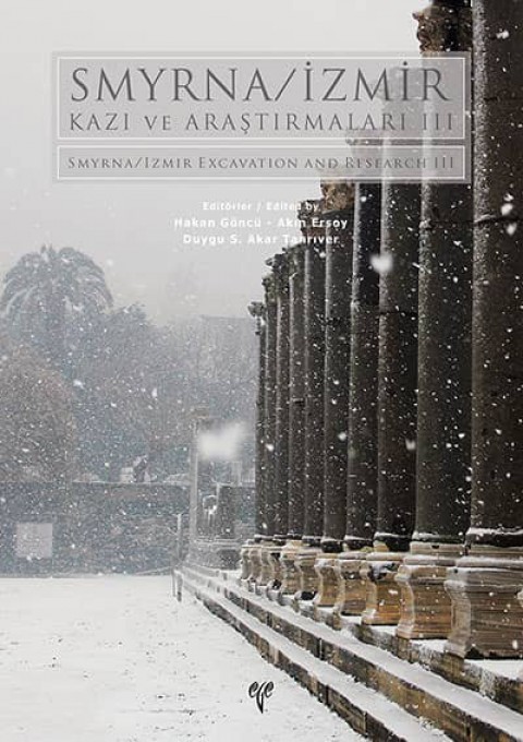 Smyrna-İzmir Kazı ve Araştırmaları III