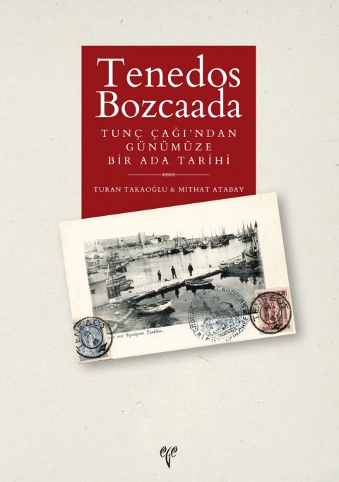 Tenedos Bozcaada Tunç Çağı'ndan Günümüze Bir Ada Tarihi