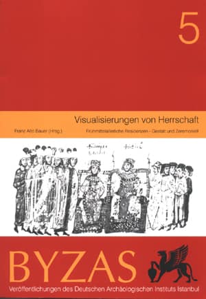 Visualisierungen von Herrschaft - BYZAS 5